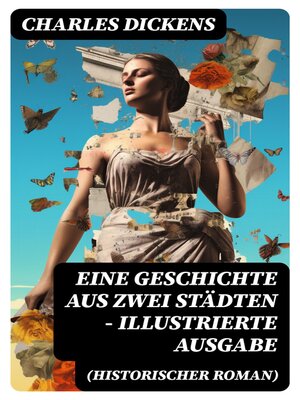 cover image of Eine Geschichte aus zwei Städten (Historischer Roman)--Illustrierte Ausgabe